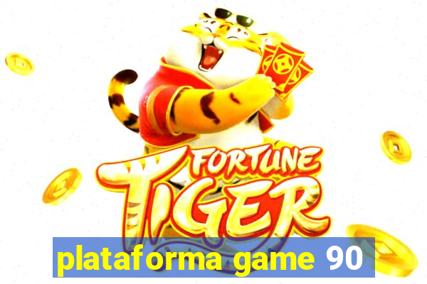 plataforma game 90